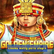 cinema wallig porto alegre